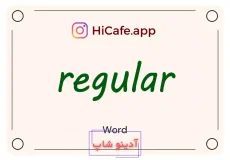 Meaning and usage of regular word
