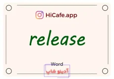 Meaning and usage of release word