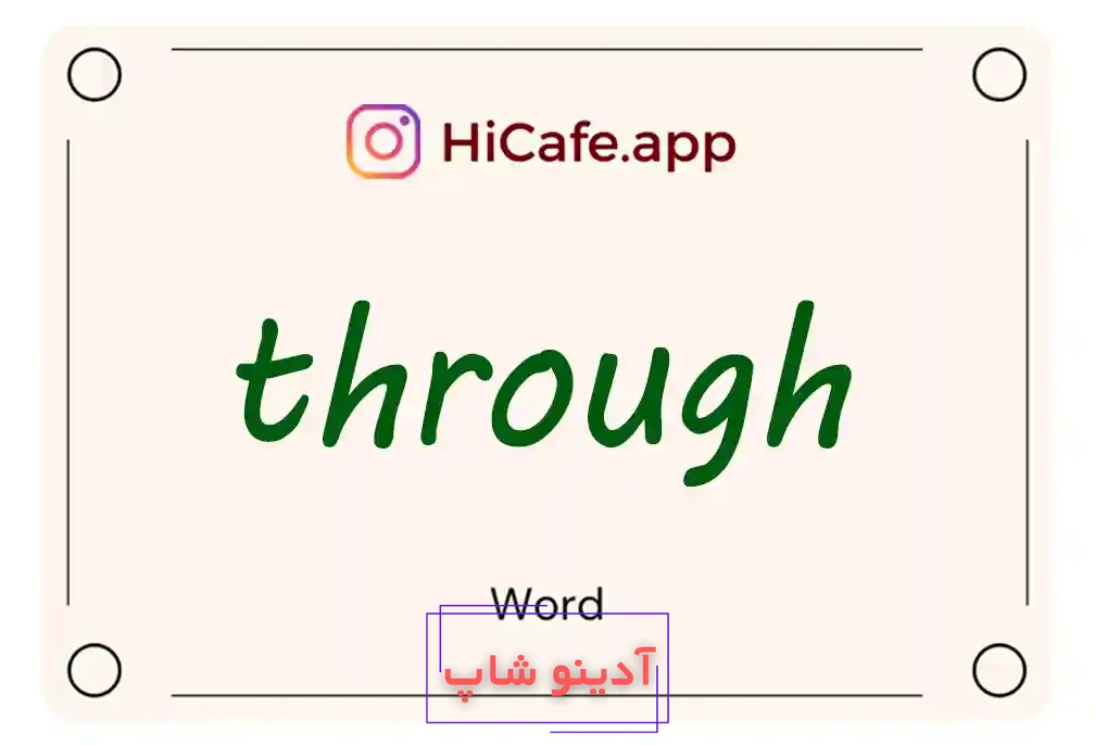Meaning and usage of through word