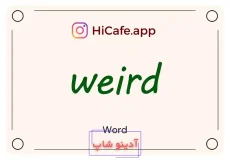 Meaning and usage of weird word