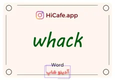 Meaning and usage of whack word