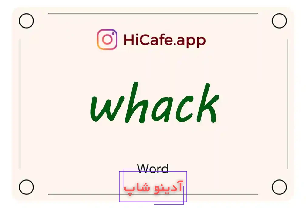 Meaning and usage of whack word