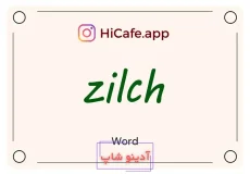 Meaning and usage of zilch word
