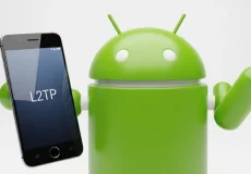 آموزش ساخت کانکشن L2TP در اندروید (ساخت در صورت نبودن گزینه)